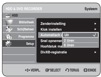 HDD & DVD RECORDER Systeem HDD Bibliothek Schijfbeheer Programma Setup Zenderinstelling Klok instellen Automatisch Urt Snel opnemen 2 Uren Hoofdstuk ma 6 Uren DivX®-registratie VERPL. SELECT TERUG EINDE