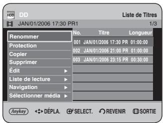 JAN/01/2006 17:30 PR1 Liste de Titres 1/3 Renommer No. Titre Longueur 001 JAN/01/2006 17:30 PR 01:00:00 Protection 002 JAN/01/2006 21:00 PR 01:00:00 Copier 003 JAN/01/2006 23:15 PR 00:30:00 Supprimer Edit Liste de lecture Navigation Selectionner média Anykey ◀️DéPLA. SELECT. REVENIR SORTIE