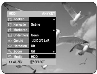 HDD Zoeken Navigatie Markeren Ondertitels Geluid Herhalen Zoom Media Scène Geen D 2/0 L+R Uit Uit HDD WUJZIG SELECT