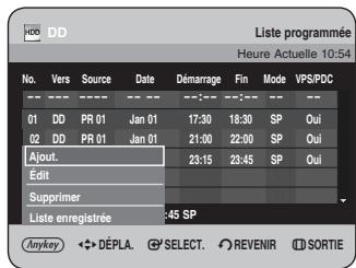 No. Vers Source Date Démarrage Fin Mode VPS/PDC 01 DD PR 01 Jan 01 17:30 18:30 SP Oui 02 DD PR 01 Jan 01 21:00 22:00 SP Oui Ajout. Edit Supprimer Liste enregistrée 45 SP Anykey ◆ ➕ DéPLA. Ⓧ SELECT. Ⓧ REVENIR ⭁ SORTIE