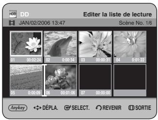 DD JAN/02/2006 13:47 Editor la liste de lecture Scène No. 1/6 03 00:02:24 02 0:00:34 03 00:00:31 04 0:01:22 05 00:00:09 06 00:01:06 07 00:00:00 Anykey ◆️ DÉPLA. SELECT. REVENIR SORTIE