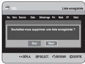 Liste enregistrée No. Vers Source Date Démarrage Fin Mode VIP Statut Souhaitez-vous supprimer une liste enregistrée ? Oui Non DéPLA. SELECT. REVENIR SORTIE