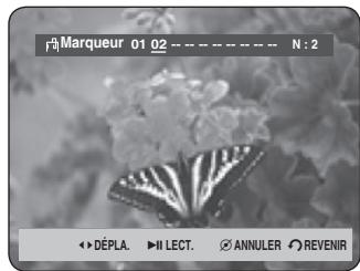 Marqueur 01 02 - - - - - - N : 2 ► DÉPLA. ► H LECT. 📊 ANNULER ⬇ REVENIR