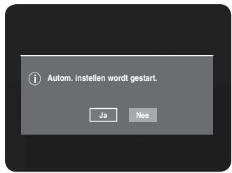 Autom. instellen wordt gestart. Ja Nee