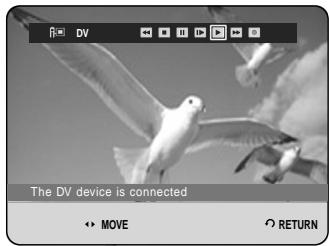 The DV device is connected MOVE RETURN