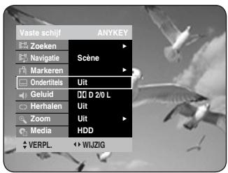 Vaste schijf ANYKEY Zoeken Scène Navigatie Markeren Ondertitels Uit Geluid DC D 2/0 L Herhalen Uit Zoom Uit Media HDD VERPL. WUJZIG