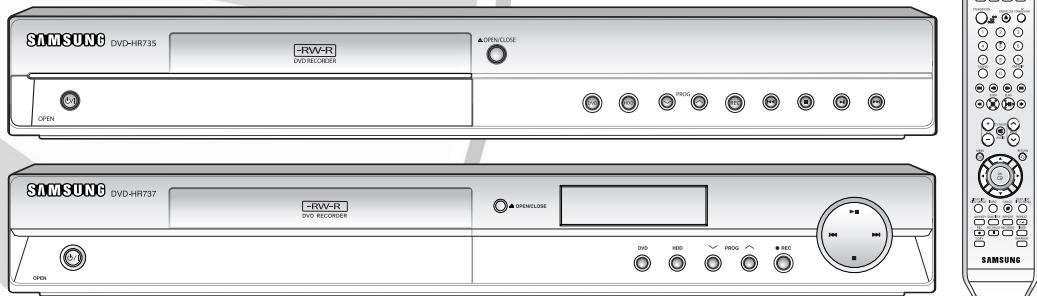 SAMSUNG DVD-HR735 -RW-R DVD RECORDER OPEN CLOSE PROG SAMSUNG DVD-HR737 -RW-R DVD RECORDER OPEN CLOSE DVD HOD PROG REC OPEN