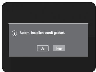 Autom. instellen wordt gestart. Ja Nee