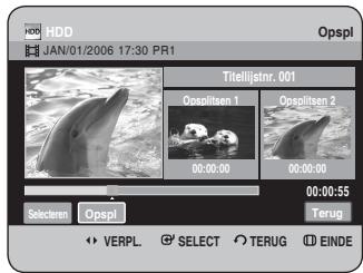 HDD JAN/01/2006 17:30 PR1 Opspl Titelijlstar. 001 Opsplitsen 1 Opsplitsen 2 00:00:00 00:00:00 Selecteren Opspl Terug VERPL SELECT TERUG EINDE