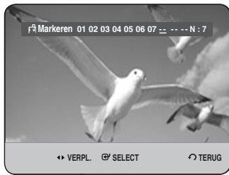 Markeren 01 02 03 04 05 06 07 --- N : 7 ↔ VERPL. Ⓧ SELECT ↕ TERUG