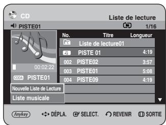 CD Liste de lecture PISTE01 1/16 No. Titre Longueur Liste de lecture01 PISTE 01 4:19 002 PISTE02 3:57 003 PISTE01 5:08 004 PISTE09 4:19 Nouvelle Liste de Lecture Liste musicale Anykey DéPLA. SELECT. REVENIR SORTIE