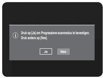Druk op [Ja] om Progressieve-scanmodus te bevestigen. Druk anders op [Nee]. Ja Nee