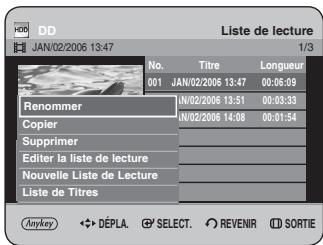 ADD JAN/02/2006 13:47 Liste de lecture 1/3 No. Titre Longueur 001 JAN/02/2006 13:47 00:05:09 Renommer IN/02/2006 13:51 00:03:33 Copier IN/02/2006 14:08 00:01:54 Supprimer Editor la liste de lecture Nouvelle Liste de Lecture Liste de Titres Jinkey DÉPLA SELECT REVENIR SORTIE