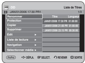 DD JAN/01/2006 17:30 PR1 Liste de Titres 1/3 Renommer Titre Longueur Protection JAN/01/2006 17:30 PR 01:00:00 Copier JAN/01/2006 21:00 PR 01:00:00 Supprimer JAN/01/2006 23:15 PR 00:30:00 Edit ▶ Liste de lecture ▶ Navigation ▶ Sélectionner média ▶ ###