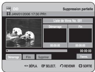 DD JAN/01/2006 17:30 PR1 Suppression partielle Liste de titres No. 001 Démarage Fin 00:00:00 00:00:00 00:00:00 Démarage Fin Supprimer Termi. DéPLA. SELECT. REVENIR SORTIE