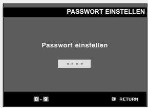 PASSWORT EINSTELLEN Passwort einstellen ..... 0 - 0 RETURN