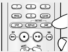 SAMSUNG DVD-P355 - Press the INSTANT SKIP button. - 1