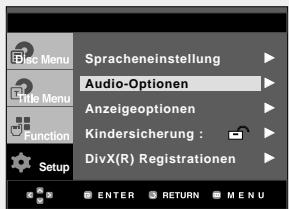 Spracheneinstellung Audio-Optionen Anzeigeoptionen Kindersicherung : DivX(R) Registrationen ENTER RETURN MENU