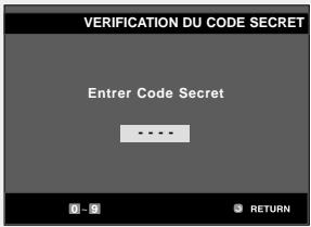 VERIFICATION DU CODE SECRET Entrer Code Secret ••••• RETURN