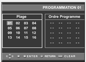 PROGRAMMATION 01 Plage 01 02 03 04 05 06 07 08 09 10 11 12 13 14 15 16 Ordre Programme -- -- -- -- -- -- -- -- -- -- -- -- -- -- -- -- -- -- -- -- -- -- -- -- -- -- -- -- ENTER RETURN CLEAR