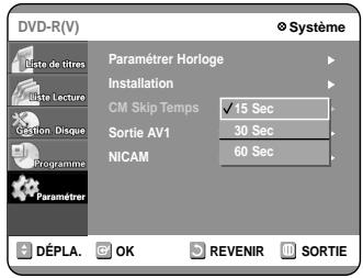 SAMSUNG DVD-R100E - Réglage de la durée de la fonction CM Skip (saut) - 4