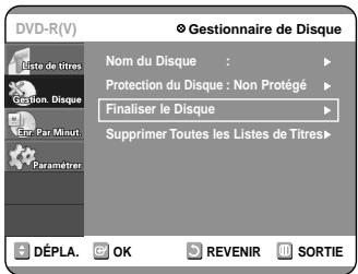SAMSUNG DVD-R100E - Appuyez sur les touches ▲▼ pour selectionner “Finaliser le Disque”, puis appuyez sur la touche OK ou ▷. - 2