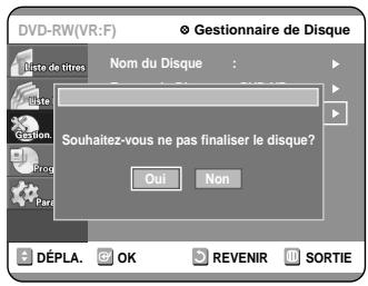 SAMSUNG DVD-R100E - Appuyez sur les touches ▲▼ pour selectionner “Disque Non Finalisé”, puis appuyez sur la touche OK ou ▷. - 1
