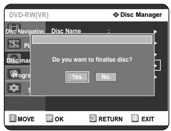 SAMSUNG DVD-R121 - Press the button to select Disc Finalise, then press the OK or button. - 3
