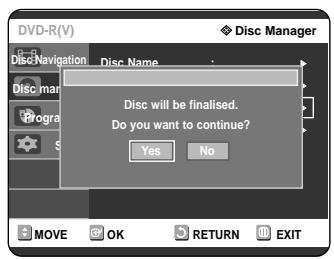 SAMSUNG DVD-R121 - Press the button to select Disc Finalise, then press the OK or button. - 4