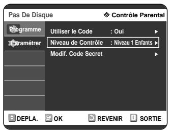 SAMSUNG DVD-R121 - Appuyez sur les boutons  pour selectionner Niveau de Contrôle. - 1