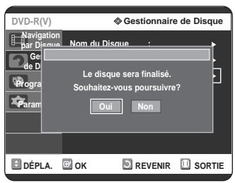 SAMSUNG DVD-R125P - Appuyez sur les touches ▲▼ pour selectionner Finaliser le Disque, puis appuyez sur la touche OK ou ▷. - 4