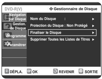 SAMSUNG DVD-R125P - Appuyez sur les touches ▲▼ pour selectionner Finaliser le Disque, puis appuyez sur la touche OK ou ▷. - 2