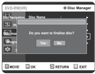 SAMSUNG DVD-R125P - Press the △ ∇ button to select Disc Finalise, then press the OK or ▸ button. - 3