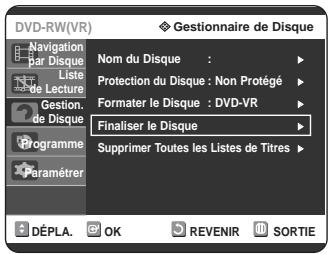 SAMSUNG DVD-R125P - Appuyez sur les touches ▲▼ pour selectionner Finaliser le Disque, puis appuyez sur la touche OK ou ▷. - 1