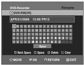 SAMSUNG DVD-R128 - Press the  buttons to select Rename, then press the OK button. The Rename screen is displayed. - 1