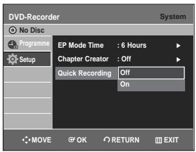 SAMSUNG DVD-R128 - Press the  buttons to select Quick Recording, then press the OK or button. - 1