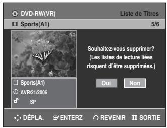 SAMSUNG DVD-R135 - Appuyez sur les touches  pour selectionner Supprimer, puis appuyez sur la touche ENTER ou - 2
