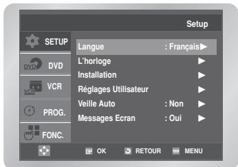 Setup SETUP L'horloge : Français L'horloge Installation Régages Utilisateur Veille Auto : Non Messages Ecran : Oui PROG. FONC. OK RETOUR MENU