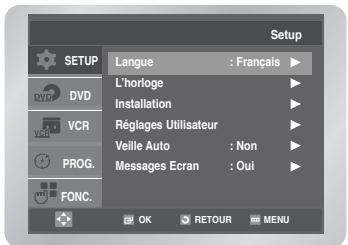 Setup SETUP Langue : Français L'horloge Installation Réglages Utilisateur Veille Auto : Non Messages Ecran : Oui PROG. FONC. OK RETOUR MENU