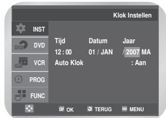 SAMSUNG DVD-V6700S - Druk op de toets ◀ of ▶ om het uur, de minuten, de dag, de maand en het jaar te selecteren. - 1