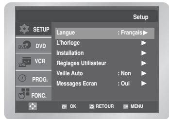 Setup SETUP L'horloge : Français Installation Réglages Utilisateur Veille Auto : Non Messages Ecran : Oui PROG. FONC. OK RETOUR MENU