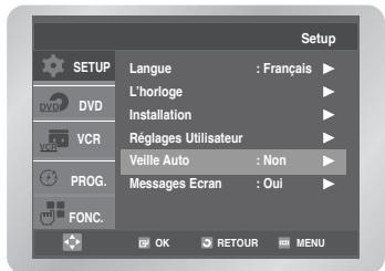 Setup SETUP Lange : Français ▶ L'horloge ▶ Installation ▶ Réglages Utilisateur ▶ Veille Auto : Non ▶ Messages Ecran : Oui ▶ PROG. FONC. OK RETOUR MENU
