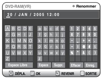 SAMSUNG DVD-VR325 - Sélectionnez Renommer en déplaçant la barre de seLECTION à l'aide des touches ▲▼ puis appuyez sur OK ou sur ▷. L'écran Renommer apparait. - 2