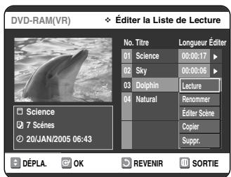 SAMSUNG DVD-VR325 - Sélectionnez dans la Liste de Lecture le titre que vous souhaitez éditer en déplacant la barre de selection à l'aide des touches ▲▼, puis appuyez sur OK ou sur ▷. Les fonctions de modification disponibles sont : Lecture, Renommer, Éditer Scène, Copier, Supprimer. - 1