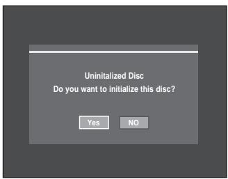 Uninitialized Disc Do you want to initialize this disc? Yes NO