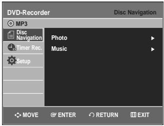 DVD-Recorder MP3 Disc Navigation Timer Rec. Setup Photo Music MOV ENTER RETURN EXIT