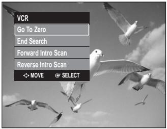 VCR Go To Zero End Search Forward Intro Scan Reverse Intro Scan MOVE SELECT