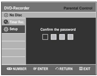 DVD-Recorder No Disc Timer Rec. Setup Confirm the password NUMBER ENTER RETURN EXIT
