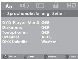 Aa -- Spracheneinstellung Seite -- DVD-Player-Menü GER Diskmenü GER Tonoptionen GER Untertitel AUTO DivX Untertitel Western Move Enter Return Menu