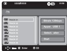0:00:00/0:00:00 01/08 TRACK 01 TRACK 02 TRACK 03 TRACK 04 TRACK 05 TRACK 06 TRACK 07 TRACK 08 Bitrate 128kbps Appar. USB 1 Select. alien Start Move Enter CD